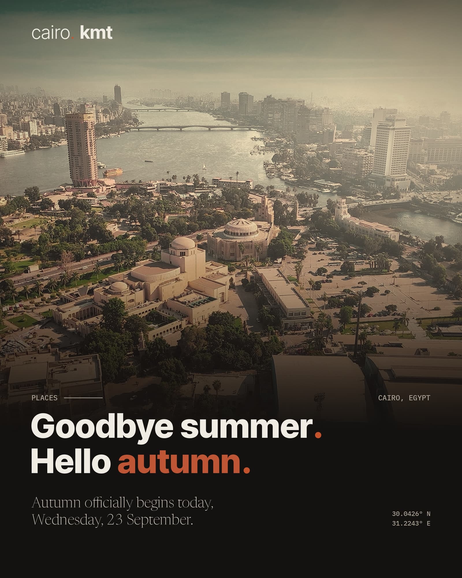 An aerial view of Cairo and the Nile, with the headline Goodbye summer. Hello autumn