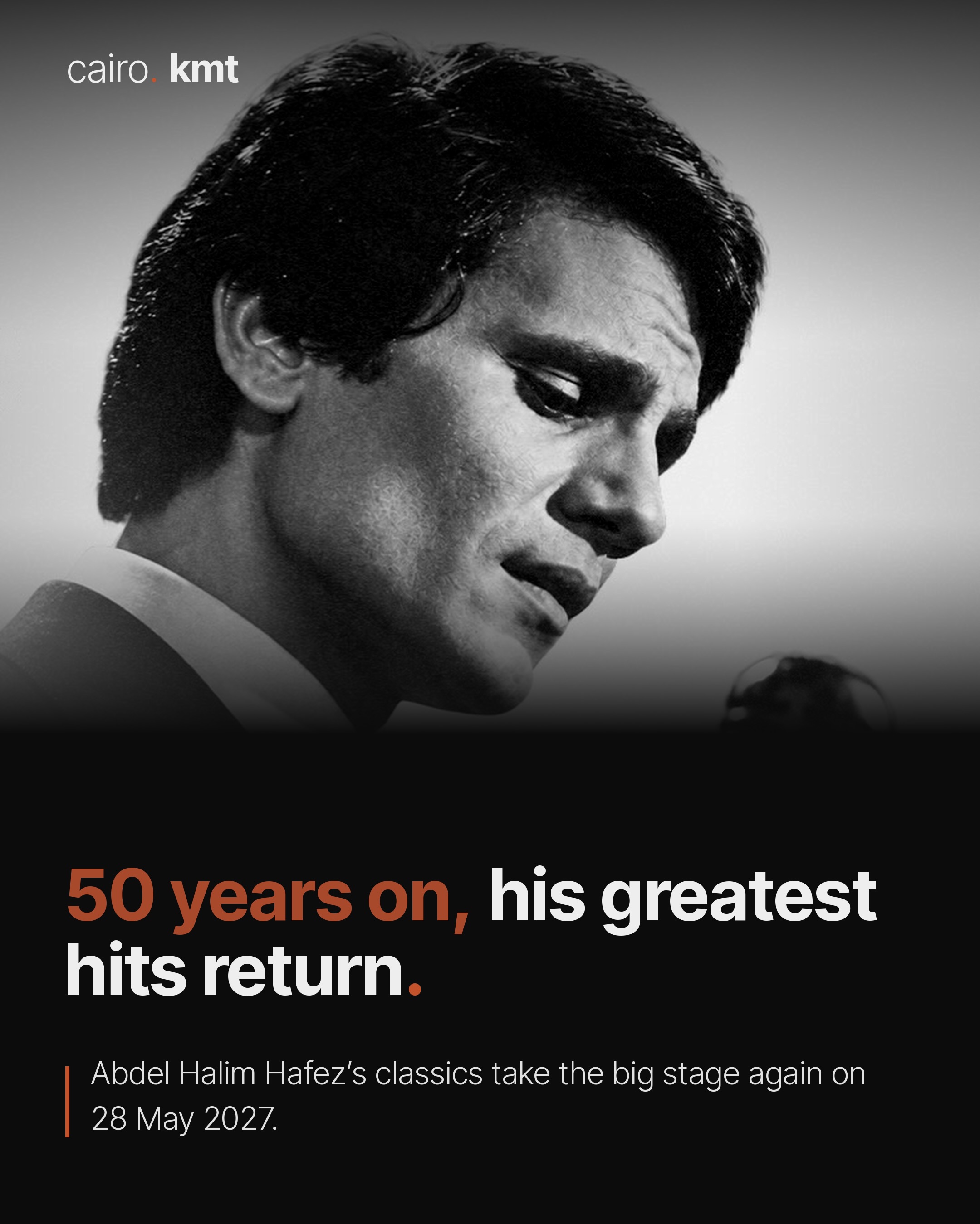 Abdel Halim Hafez in a black-and-white portrait, with the headline Cairo celebrates Abdel Halim Hafez